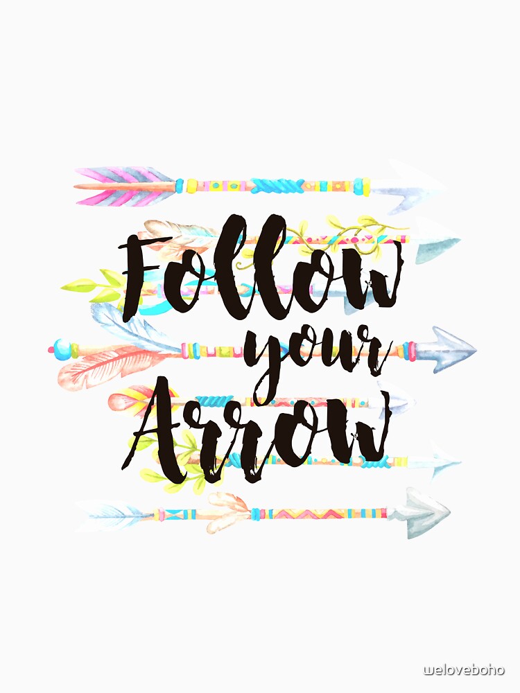 Follow your Arrow de weloveboho