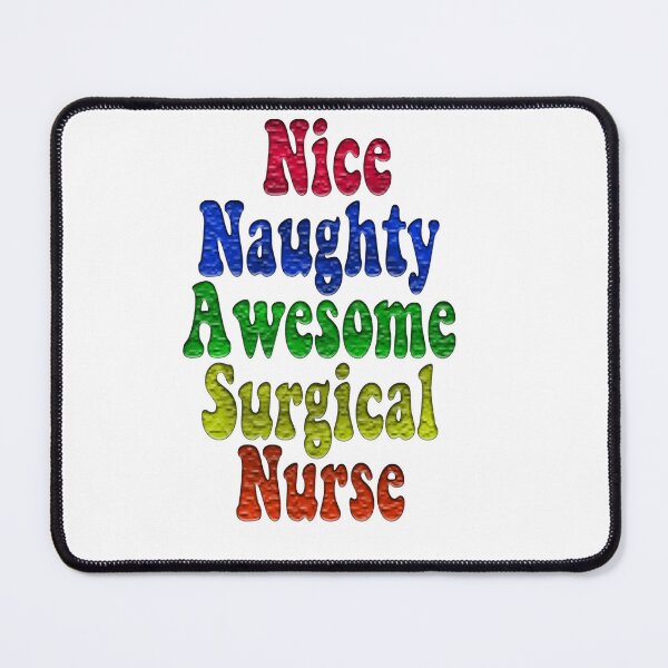 Item preview, nice naughty awesome surgical nurse designed and sold by Modish-Market.