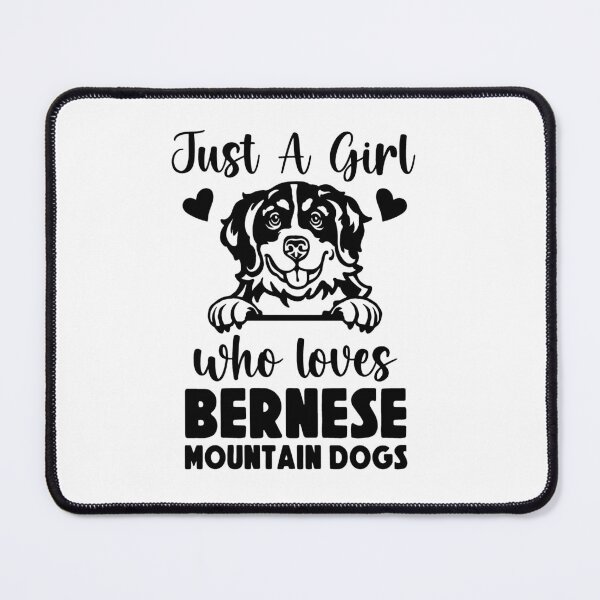 Item preview, Just a Girl who loves Bernese Mountain Dogs  designed and sold by beastieboutique.