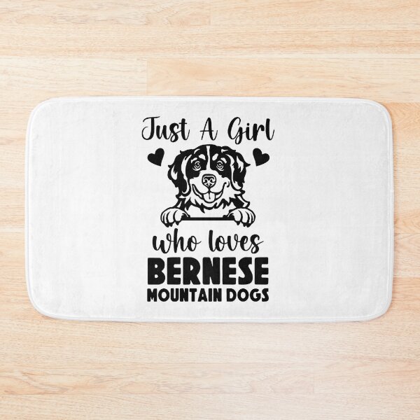 Item preview, Just a Girl who loves Bernese Mountain Dogs  designed and sold by beastieboutique.