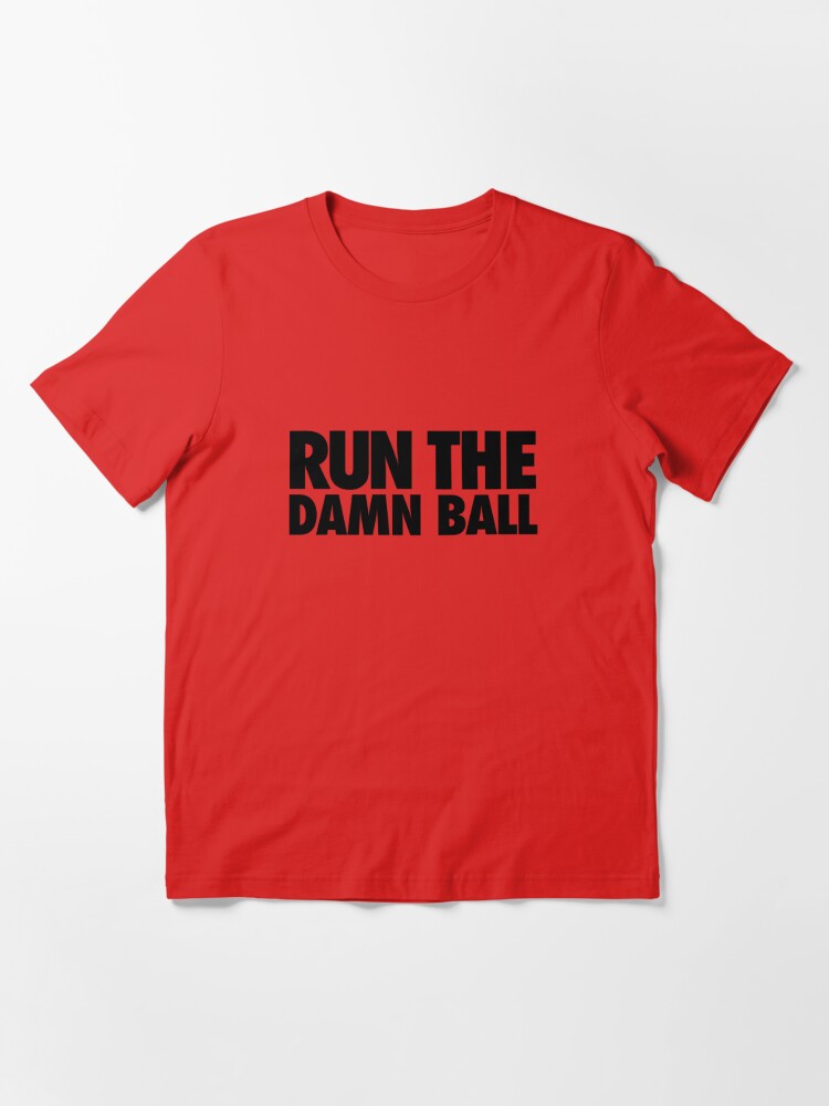 Run The Damn Ball Indianapolis Fan Men's T-Shirt