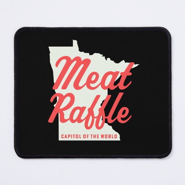 Artikelvorschau, Minnesota Meat Raffle Hauptstadt der World Meat Raffles entworfen und verkauft von yelly123.