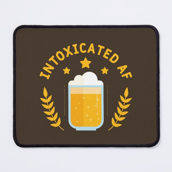 Item preview, Intoxicated AF beer glass text typography | Morcaworks designed and sold by Morcawork.