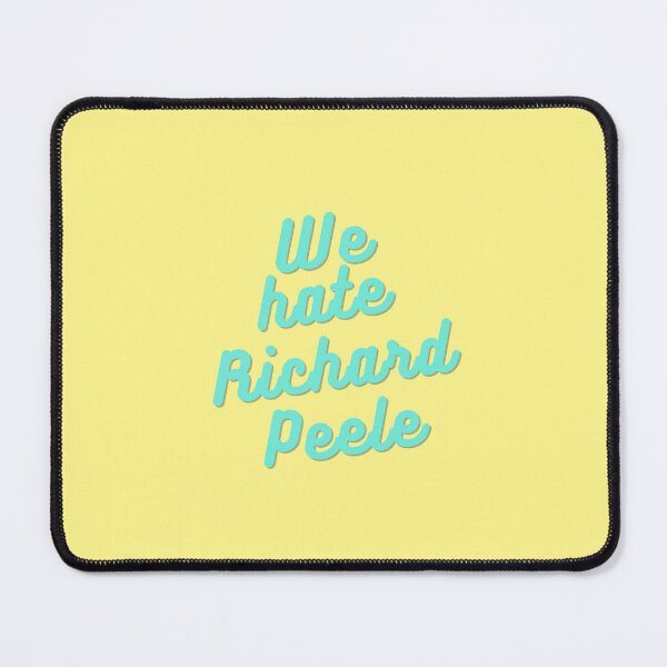 Item preview, we hate richard peele designed and sold by brendainthesky.