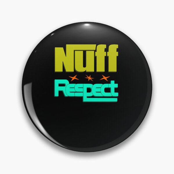 Item preview, Nuff Respect  Nuff   designed and sold by karengilian.