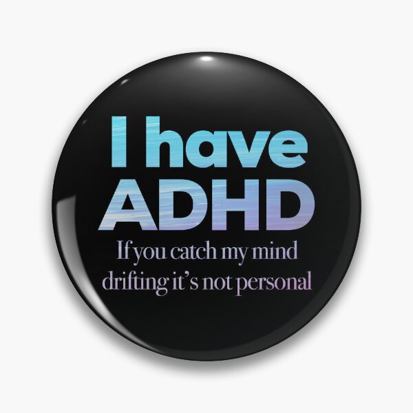 Item preview, Funny ADHD QUOTE - I have ADHD If you catch my mind drifting it’s not personal - Attention Deficit HyperActive Disorder | Neurodiversity | Neurodivergent | Neurodiverse designed and sold by MJDezigns.