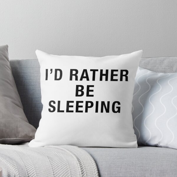Item preview, I'd rather be sleeping designed and sold by maudeline.