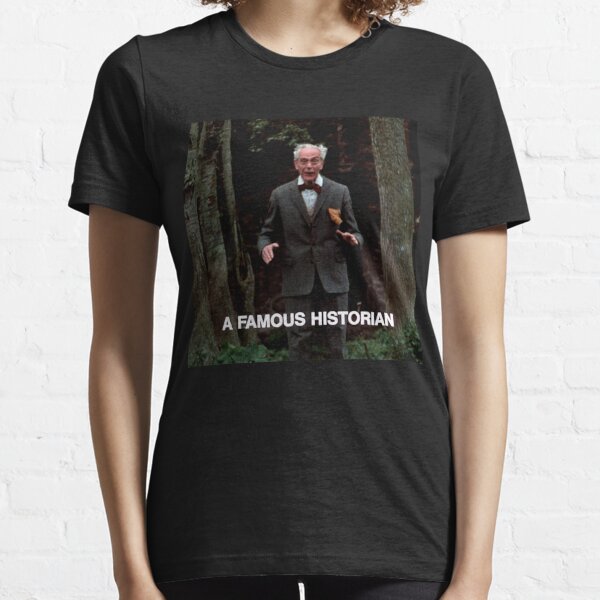 A Famous Historian Essential T-Shirt