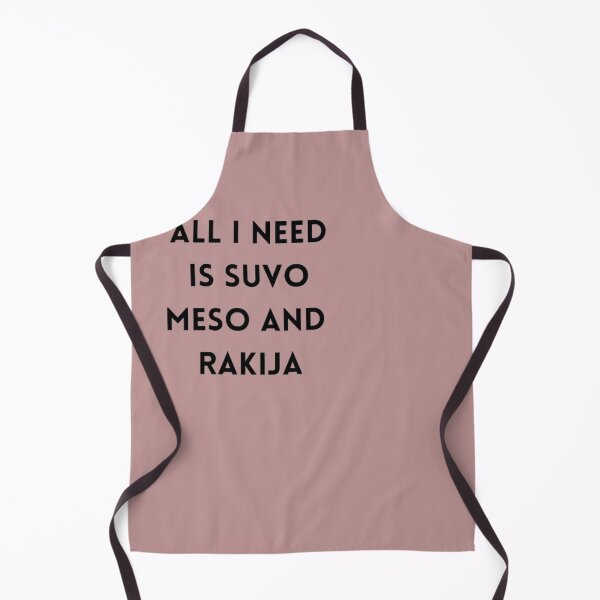 Item preview, ALL I NEED IS SUVO MESO AND RAKIJA designed and sold by Coloredroad.