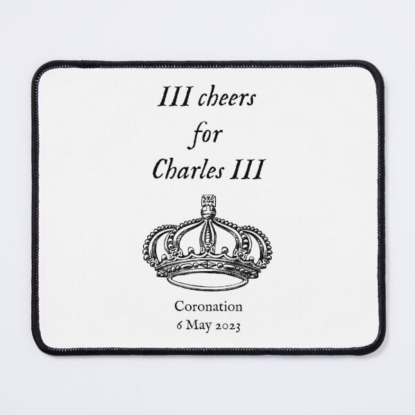Item preview, III Cheers for Charles III (black) designed and sold by SolidEarthArt.
