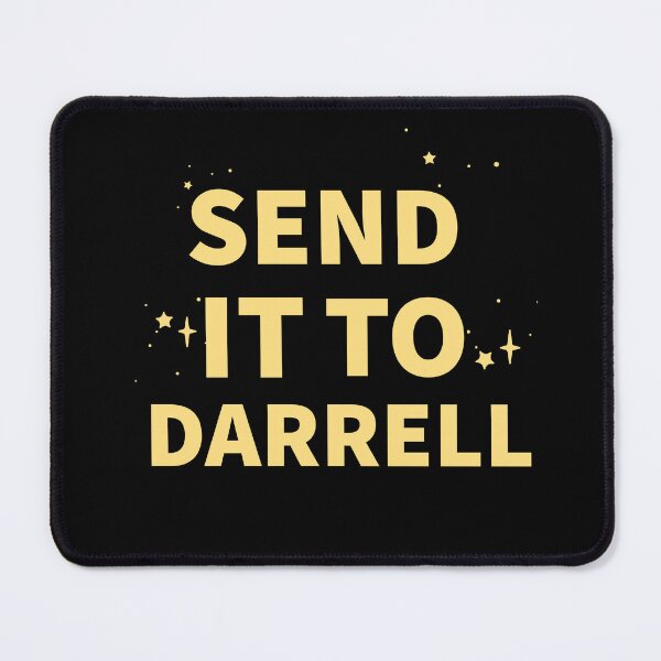 Item preview, Send it to Darrell designed and sold by NeedHub.