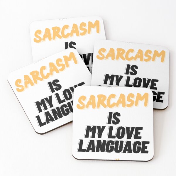 Item preview, Sarcasm is my love language designed and sold by Dazli.