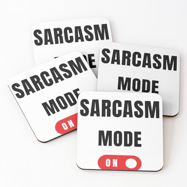Item preview, Sarcasm mode on designed and sold by Dazli.