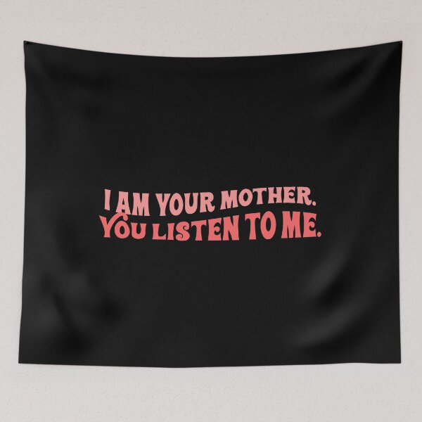 Item preview, Meghan Trainor I am your mother you listen to me song lyrics mother tiktok designed and sold by emcazalet.