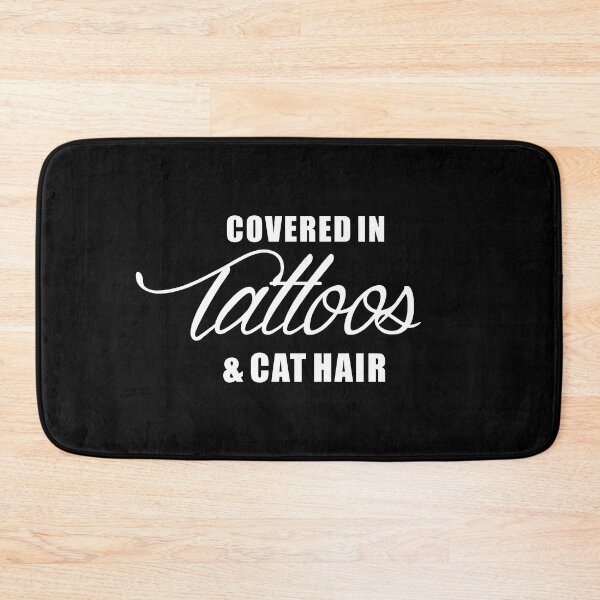 Item preview, Covered in tattoos and cat hair | Tattoo Collection | Funny designed and sold by PrettyDeadClub.