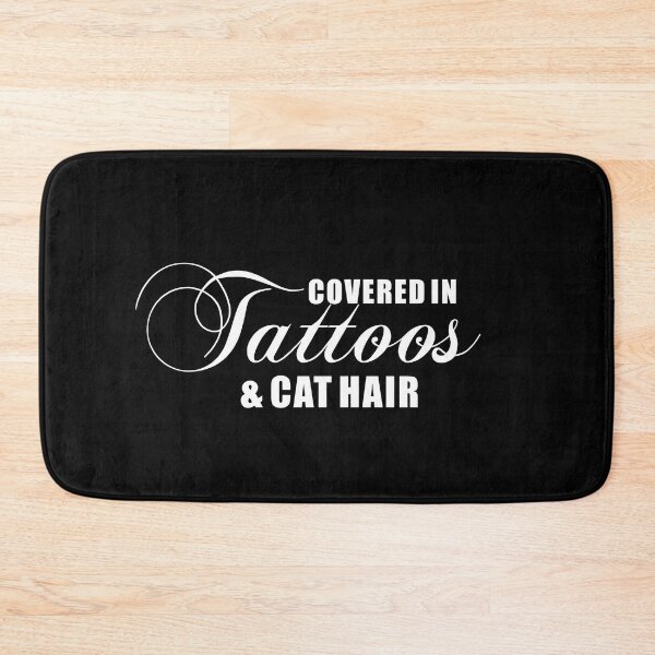Item preview, Covered in tattoos and cat hair | Tattoo Collection | Funny designed and sold by PrettyDeadClub.