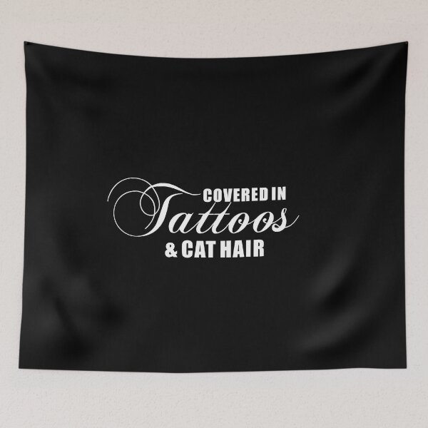Item preview, Covered in tattoos and cat hair | Tattoo Collection | Funny designed and sold by PrettyDeadClub.