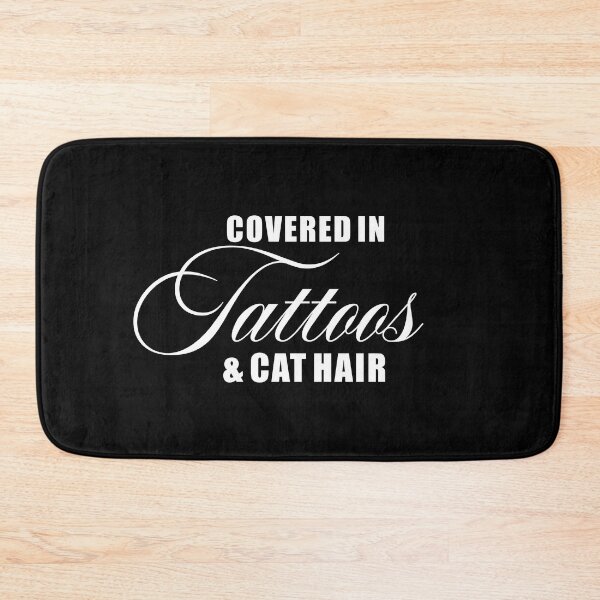 Item preview, Covered in tattoos and cat hair | Tattoo Collection | Funny designed and sold by PrettyDeadClub.