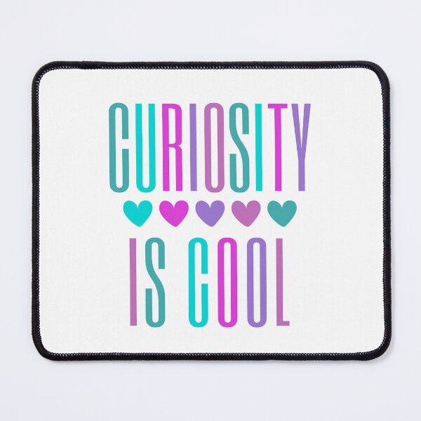 Item preview, Curiosity Is Cool | Cool To Be Curious designed and sold by SpeakLifeHQ.