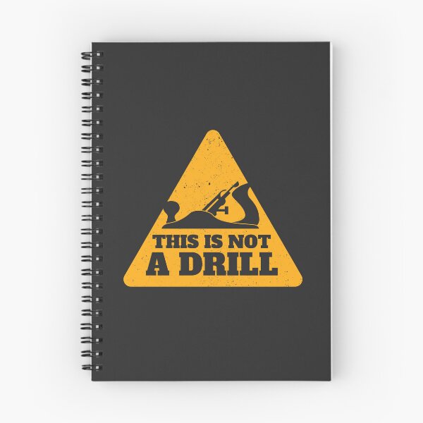Item preview, This is Not a Drill! Funny Woodworking Tshirt Design designed and sold by Forestborn.