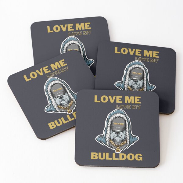 Item preview,   Love me  and love my Bulldog designed and sold by ZubiyaArt.