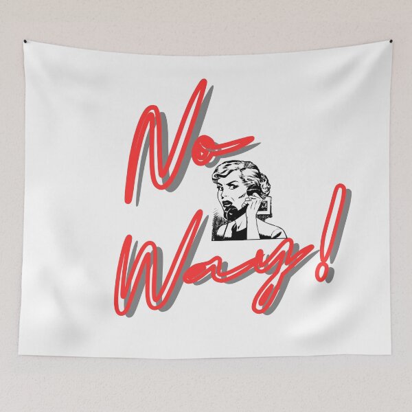 Item preview, No Way designed and sold by Dwarf7.