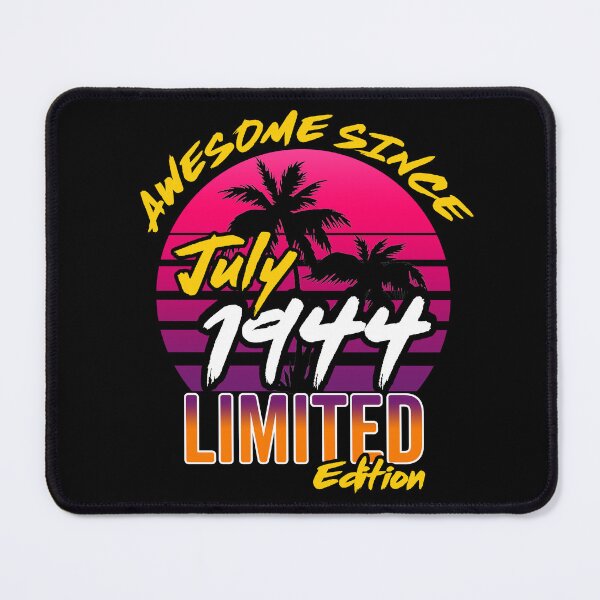Item preview, Awesome Since July 1944 | Made In 1944 | July 1944 Limited Edition designed and sold by AMINE  ★★★★★.