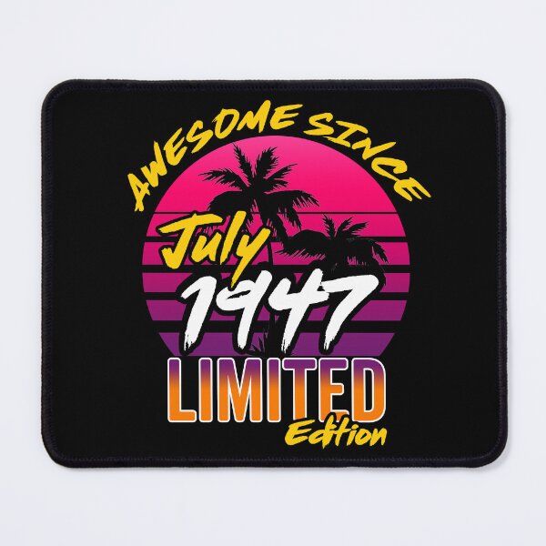 Item preview, Awesome Since July 1947 | Made In 1947 | July 1947 Limited Edition designed and sold by AMINE  ★★★★★.