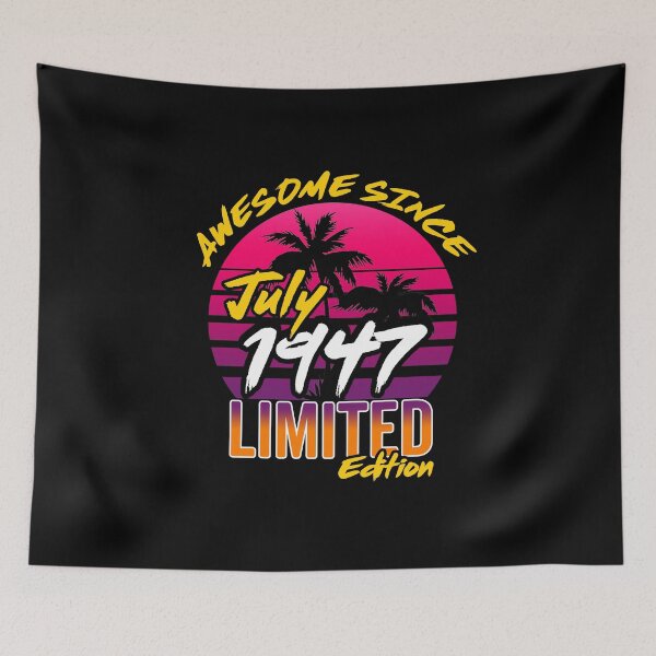 Item preview, Awesome Since July 1947 | Made In 1947 | July 1947 Limited Edition designed and sold by AMINE  ★★★★★.