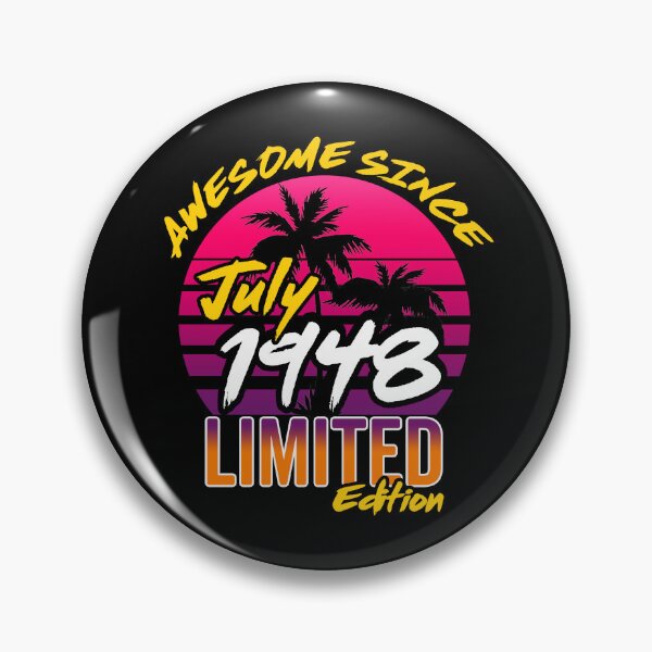 Item preview, Awesome Since July 1948 | Made In 1948 | July 1948 Limited Edition designed and sold by AMINE  ★★★★★.