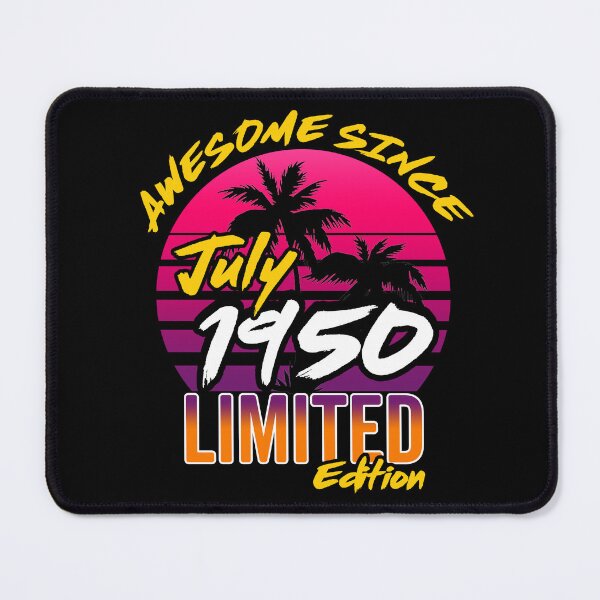 Item preview, Awesome Since July 1950 | Made In 1950 | July 1950 Limited Edition designed and sold by AMINE  ★★★★★.
