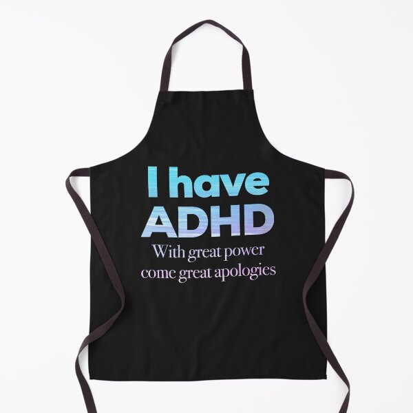 Item preview, Funny ADHD QUOTE - I have ADHD With great power come great apologies - Attention Deficit HyperActive Disorder | Neurodiversity | Neurodivergent | Neurodiverse designed and sold by MJDezigns.