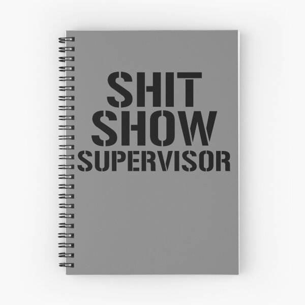 Item preview, Shit Show Supervisor Funny Sarcastic Shit Show Supervisor Gear designed and sold by DynamicDesign.