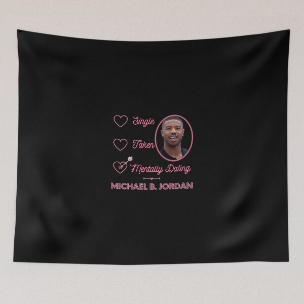 Item preview, Mentally Dating Michael B Jordan designed and sold by JasonBoyles.