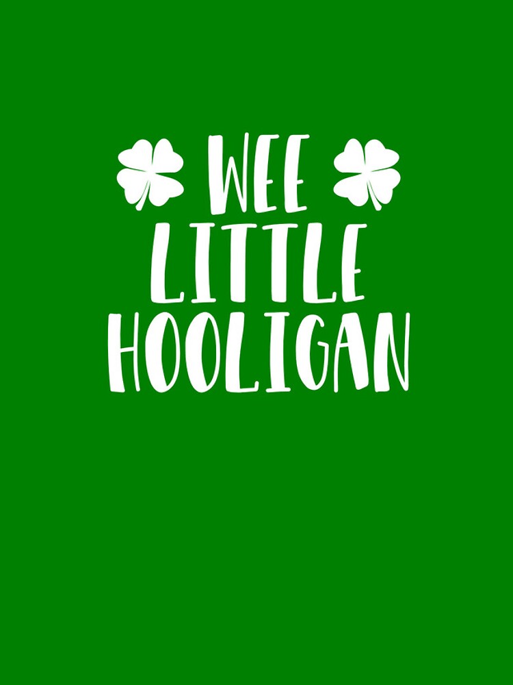 Aperçu 4 sur 4. Coque iPhone avec l'œuvre Kids St. Patrick's Day Girls Boys Wee Little Hooligan Gear créée et vendue par DynamicDesign.