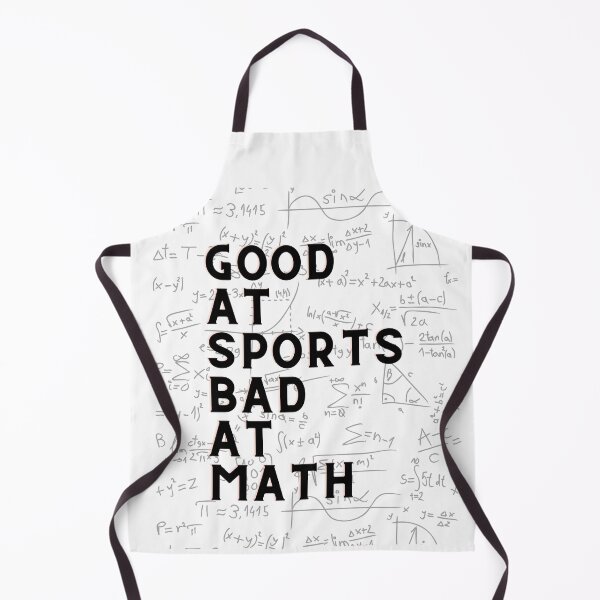 Item preview, Good At Sports Bad At Math designed and sold by HasnaanMohsin.