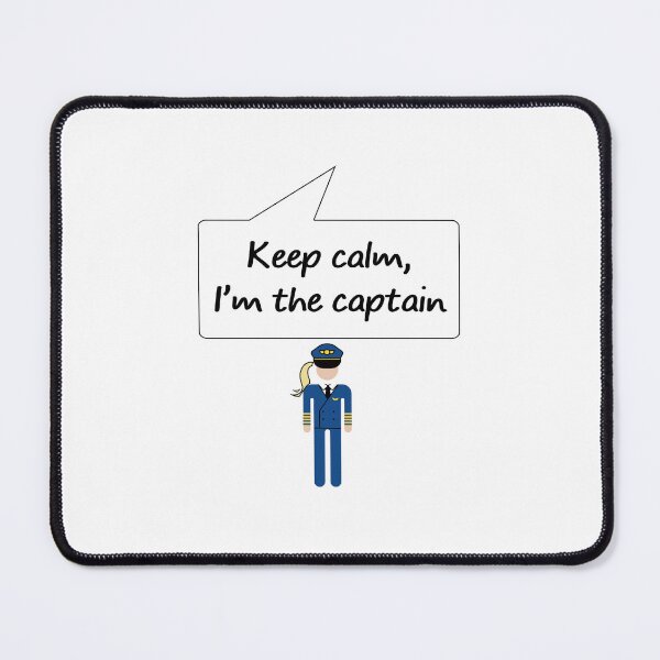 Item preview, Keep Calm, I'm the Captain, female pilot, Blond Woman with white skin designed and sold by plustardjeserai.