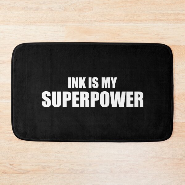Item preview, Ink is my superpower | Tattoo Collection | Funny designed and sold by PrettyDeadClub.