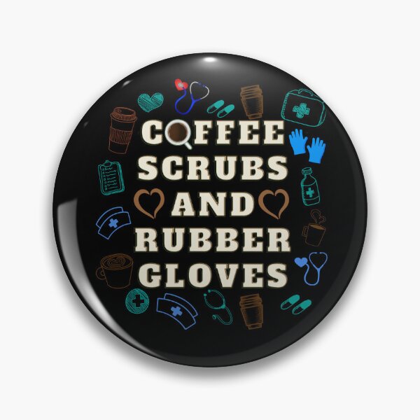Item preview, Coffee Scrubs And Rubber Gloves Medical Nurse designed and sold by fattim3.