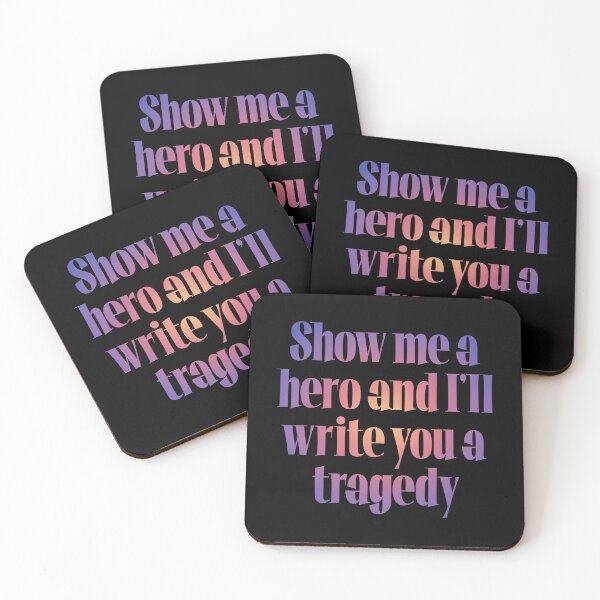 Item preview, Show me a hero and I'll write you a tragedy v.2 designed and sold by x1brett.