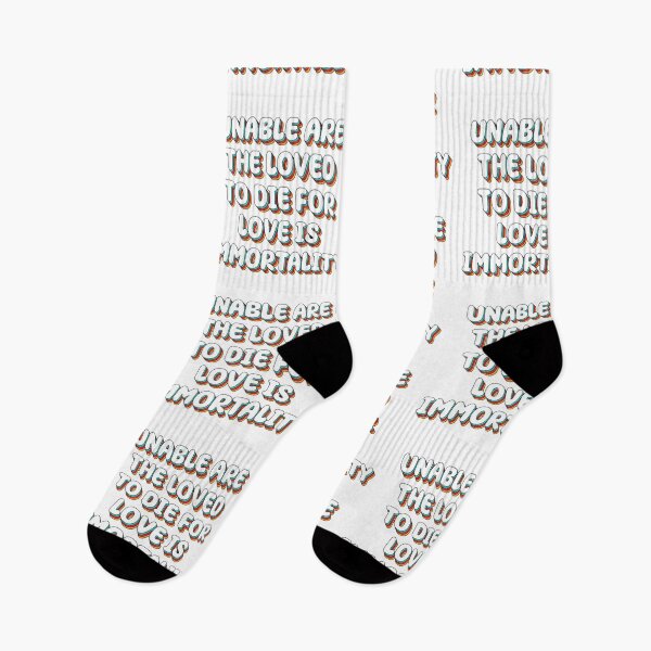 Item preview, Unable are the loved to die for love is immortality designed and sold by Osmodesign 44.