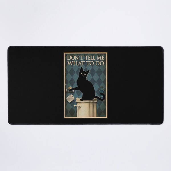 Item preview, don't tell me what to do designed and sold by Delmonico2022.
