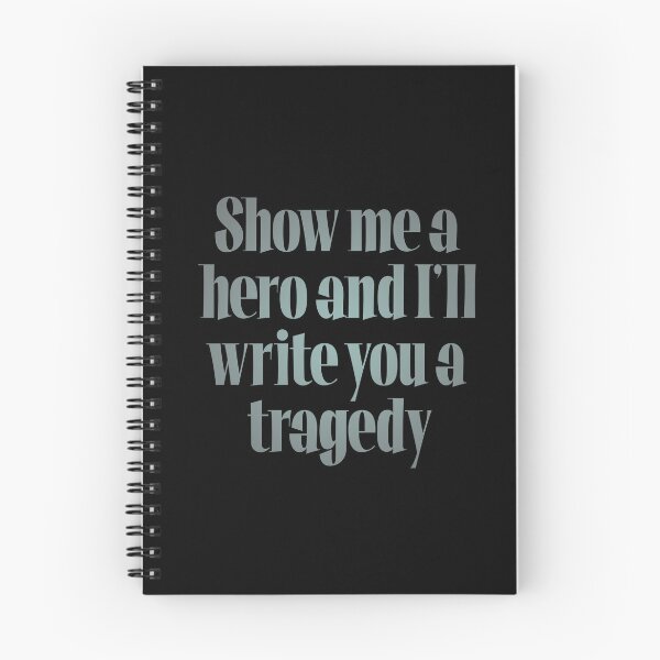 Item preview, Show me a hero and I'll write you a tragedy v.7 designed and sold by x1brett.