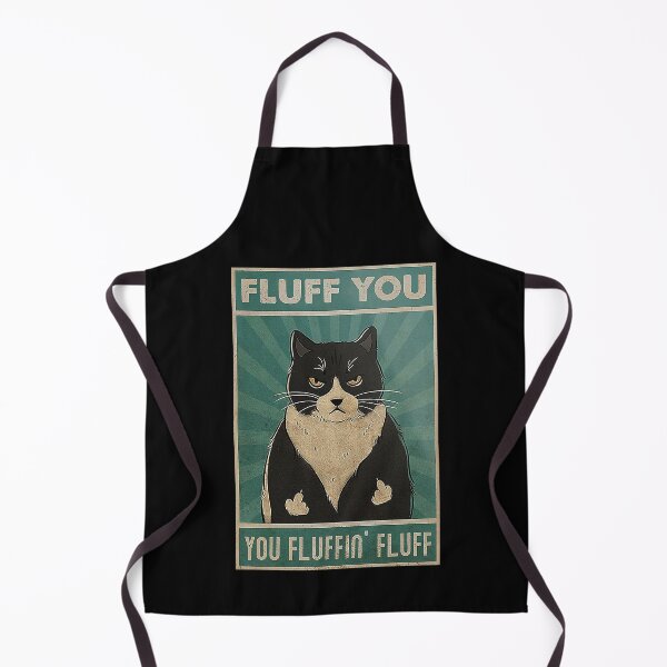 Item preview, fluff you you fluffin' fluff Cat Lover designed and sold by Delmonico2022.