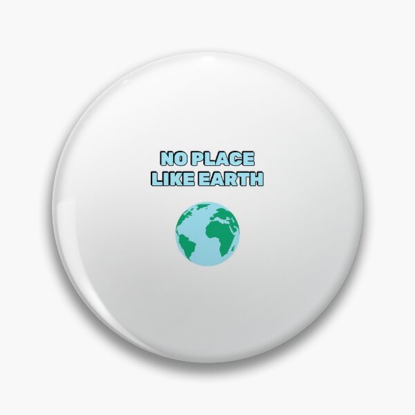 Item preview, No Place Like Earth - Earth Day designed and sold by Inspirationmotivation.