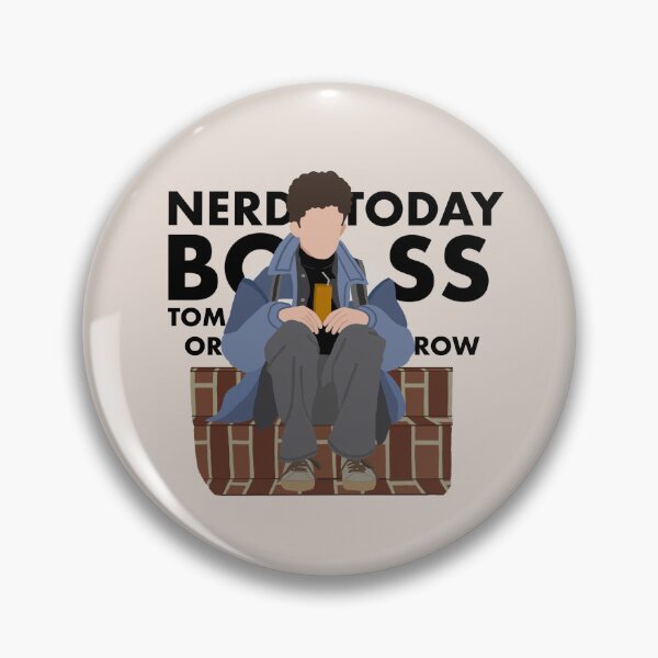 Item preview, Nerd today, Boss tomorrow designed and sold by ExcelsiorArt.