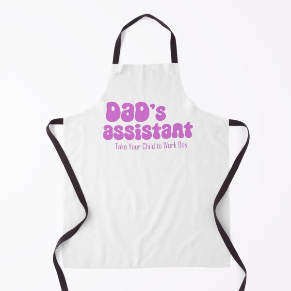 Item preview, Dad's assistant on Take Your Child to Work Day (pink) designed and sold by EmeraldeaArt.