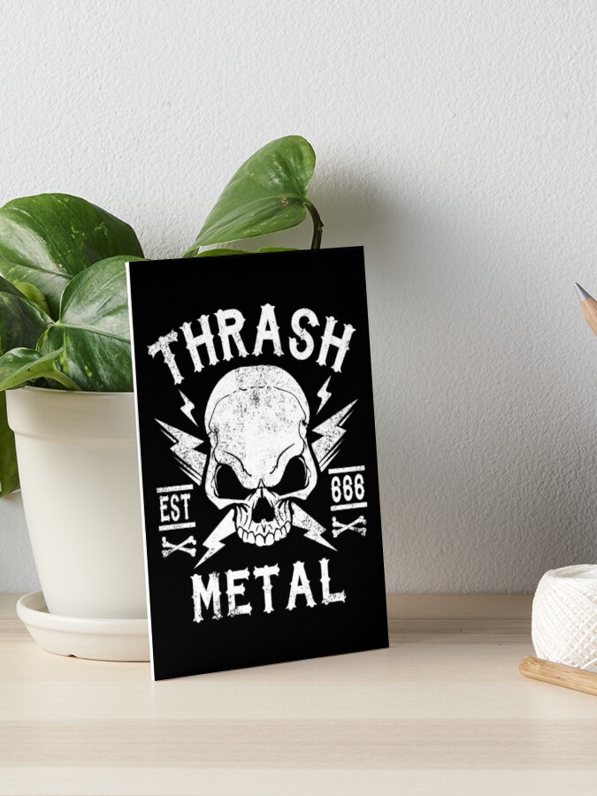 THRASH METAL Art Board Print for Sale by ShirtWreck
