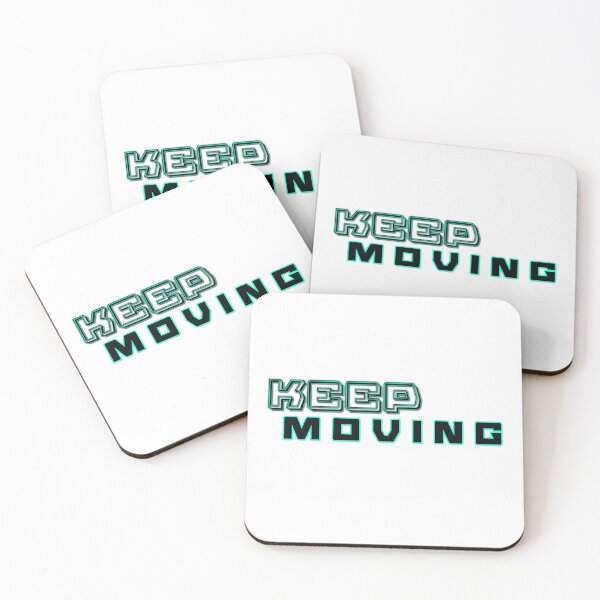Item preview, Keep Moving Design designed and sold by jgoenett.