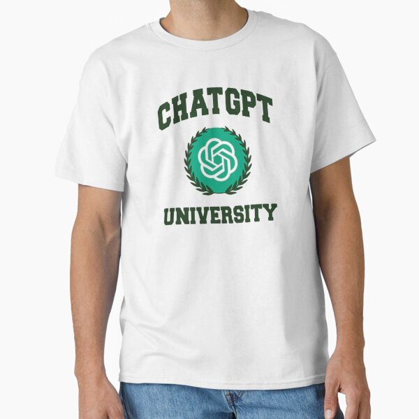 Item preview, ChatGPT University designed and sold by Threadify LLC.